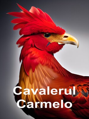 cover image of Cavalerul Carmelo (Română)